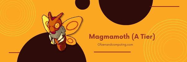 Magmamoth (A Tier)