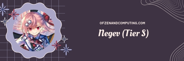Negev (Tier S)
