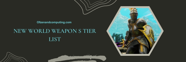 New World Weapon S Tier List 2025- The PvP Champions