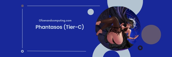 Phantasos (Tier-C)