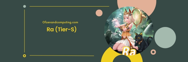 Ra (Tier-S)