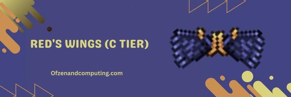 Red's Wings (C Tier)