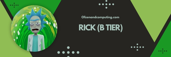 Rick (B Tier)