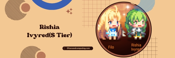 Rishia Ivyred (S Tier)