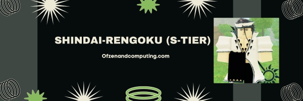 Shindai-Rengoku (S-Tier)