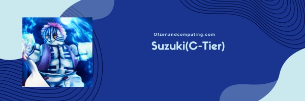 Suzuki (C-Tier)