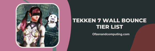Tekken 7 Wall Bounce List 2025 (Tagline: "Bounce Your Way to Victory.")