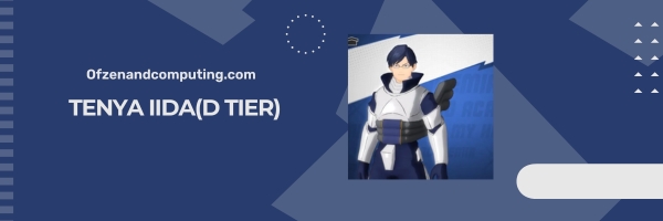 Tenya Iida (D Tier)
