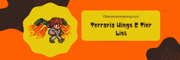 Terraria Wings C Tier List 2025– Casual Cruisers