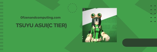 Tsuyu Asui (C Tier)