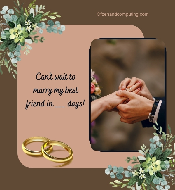 Wedding Countdown Captions For Instagram (2025)