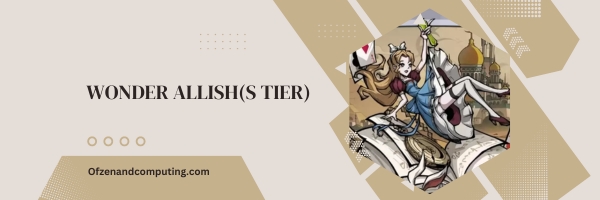 Wonder Allish (S Tier)