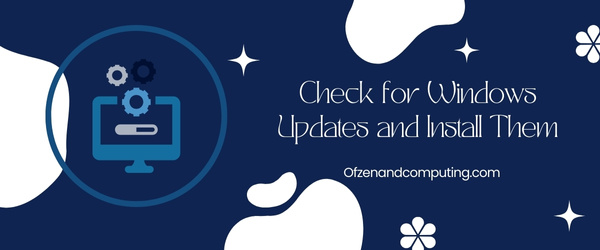 Check for Windows Updates and Install Them - Fix Steam Error Code E8