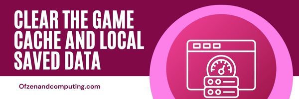 Clear the Game Cache and Local Saved Data - Fix Destiny 2 Error Code Calabrese