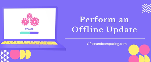 Perform an Offline Update - Fix Xbox Error Code 0x87e11838