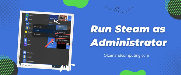 Run Steam as an Administrator - Fix Steam Error Code E8