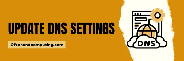 Update DNS Settings - Fix Destiny 2 Error Code Chicken