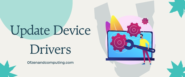 Update Device Drivers - Fix Windows Error Code 0x8007025d