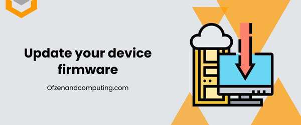 Update Your Device Firmware - Fix Roblox Error Code 110