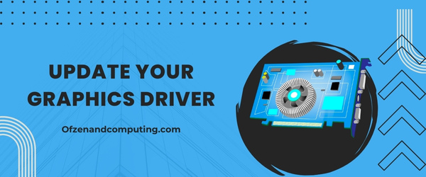 Update Your Graphics Driver - Fix Steam Error Code 51