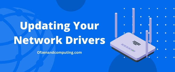 Updating Your Network Drivers - Fix Valorant Error Code VAL 19