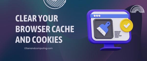 Clear Your Browser Cache and Cookies - Fix AliExpress Error Code: SC_1