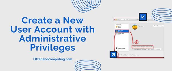 Create a New User Account with Administrative Privileges - Fix Mac Error Code 8072