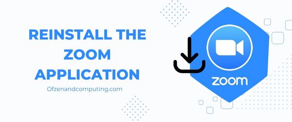 Reinstall The Zoom Application - Fix Zoom Error Code 10008