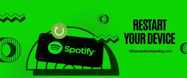 Restart Your Device - Fix Spotify Error Code Auth 73