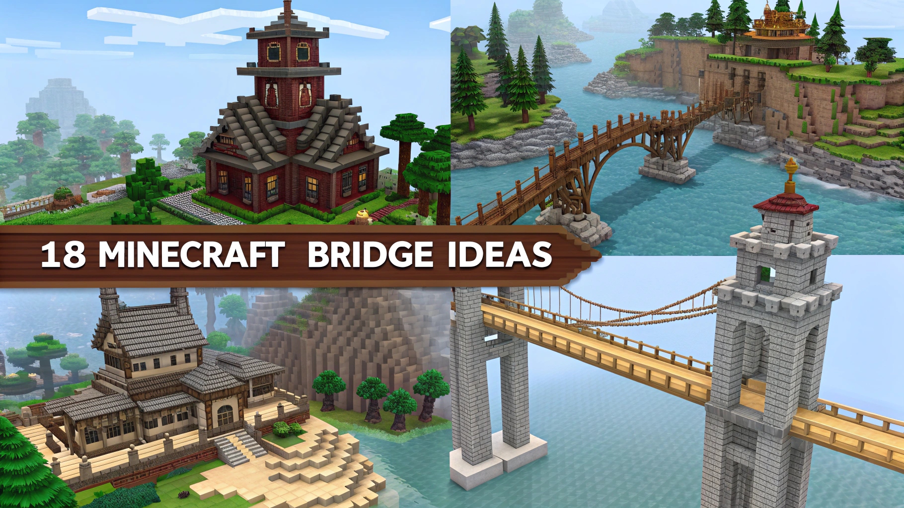 18 Minecraft Bridge Ideas